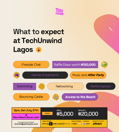 Fun, Networking & Tech: Everything you need to know about UnwindFest (TechUnwind) Lagos 5.0- powered by YellowLyfe