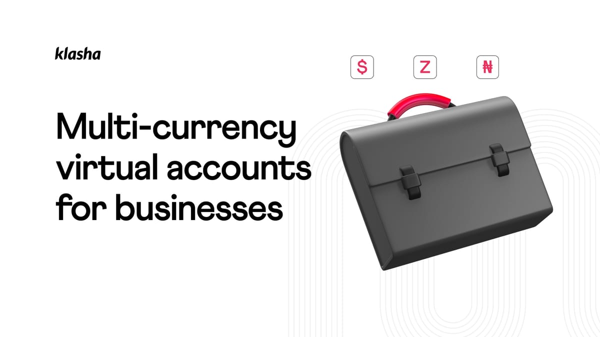 Klasha announces multi-currency accounts for businesses